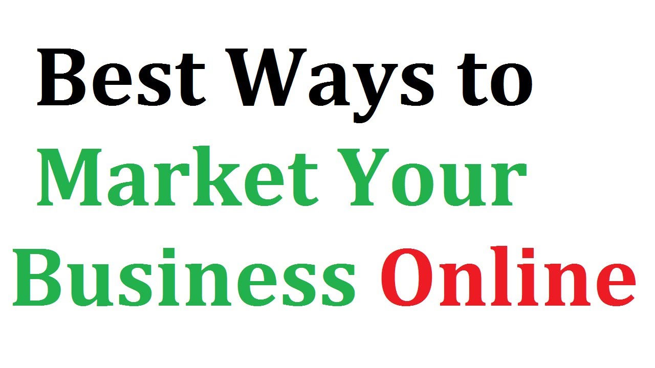 8 Best Ways To Market Your Business Online