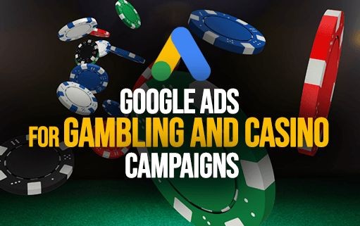 How To Run Gambling Ad Campaigns On Google